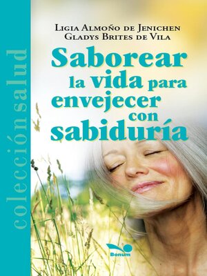 cover image of Saborear la vida para envejecer con sabiduría